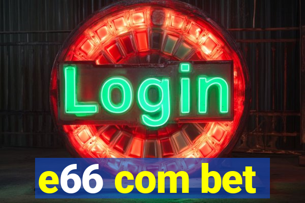 e66 com bet